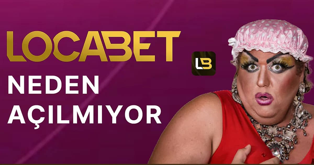 Locabet Neden Açılmıyor? 2026 Çözüm ve Erişim Rehberi - locabet rehber görseli