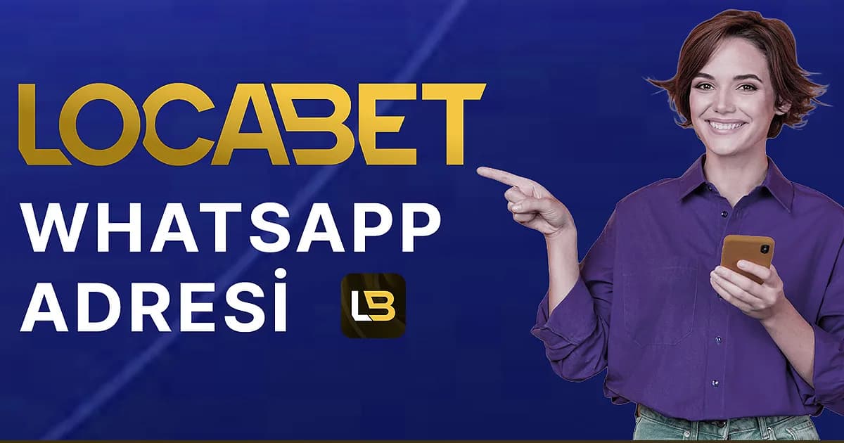 Locabet WhatsApp Hattı 2026 – Destek ve İletişim Rehberi - locabet rehber görseli
