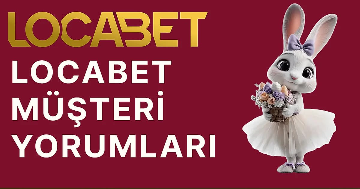 locabet Üyelik Nasıl Açılır? Mart 2026 güncel Rehber - locabet rehber görseli
